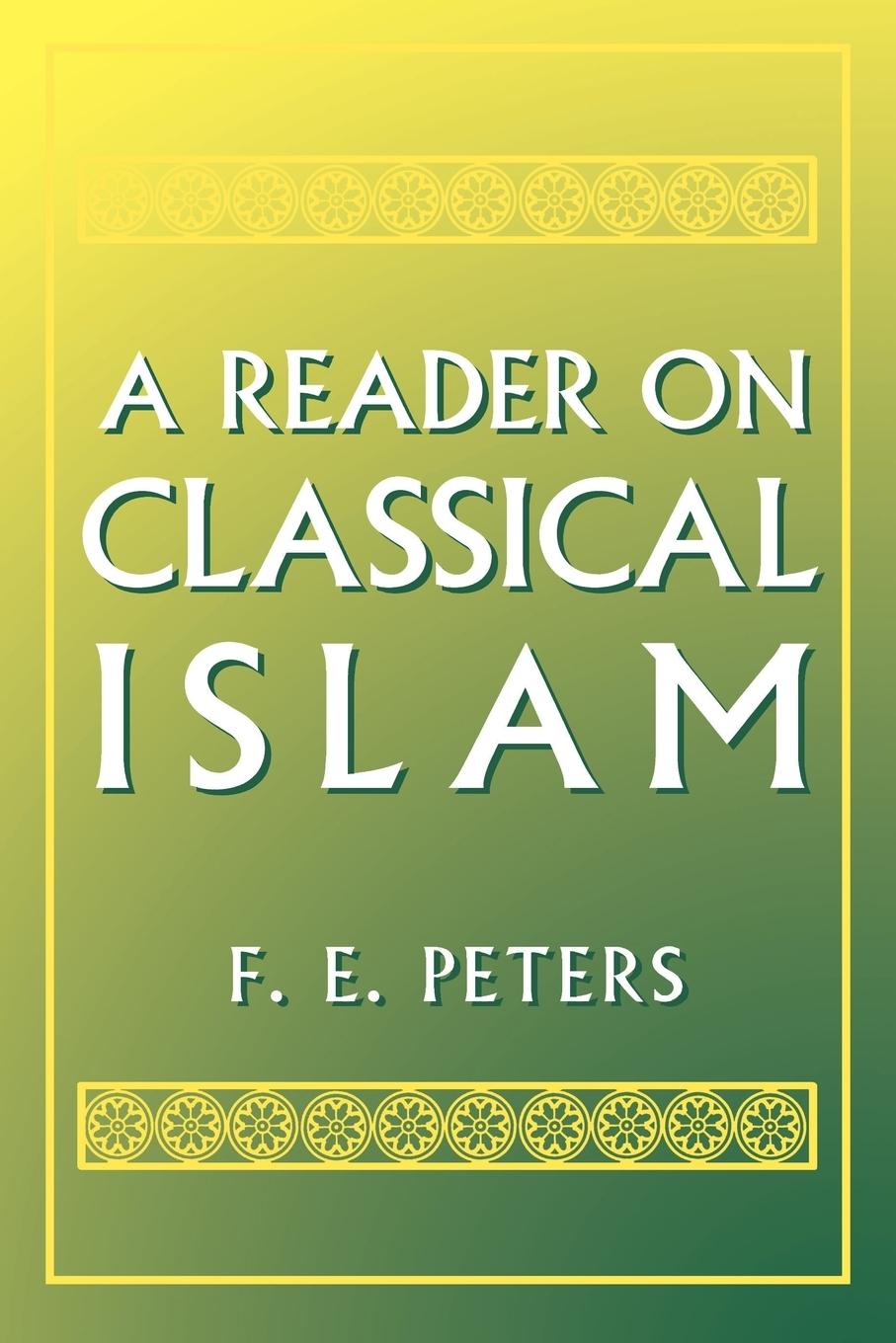 Vorderes Coverbild A Reader on Classical Islam