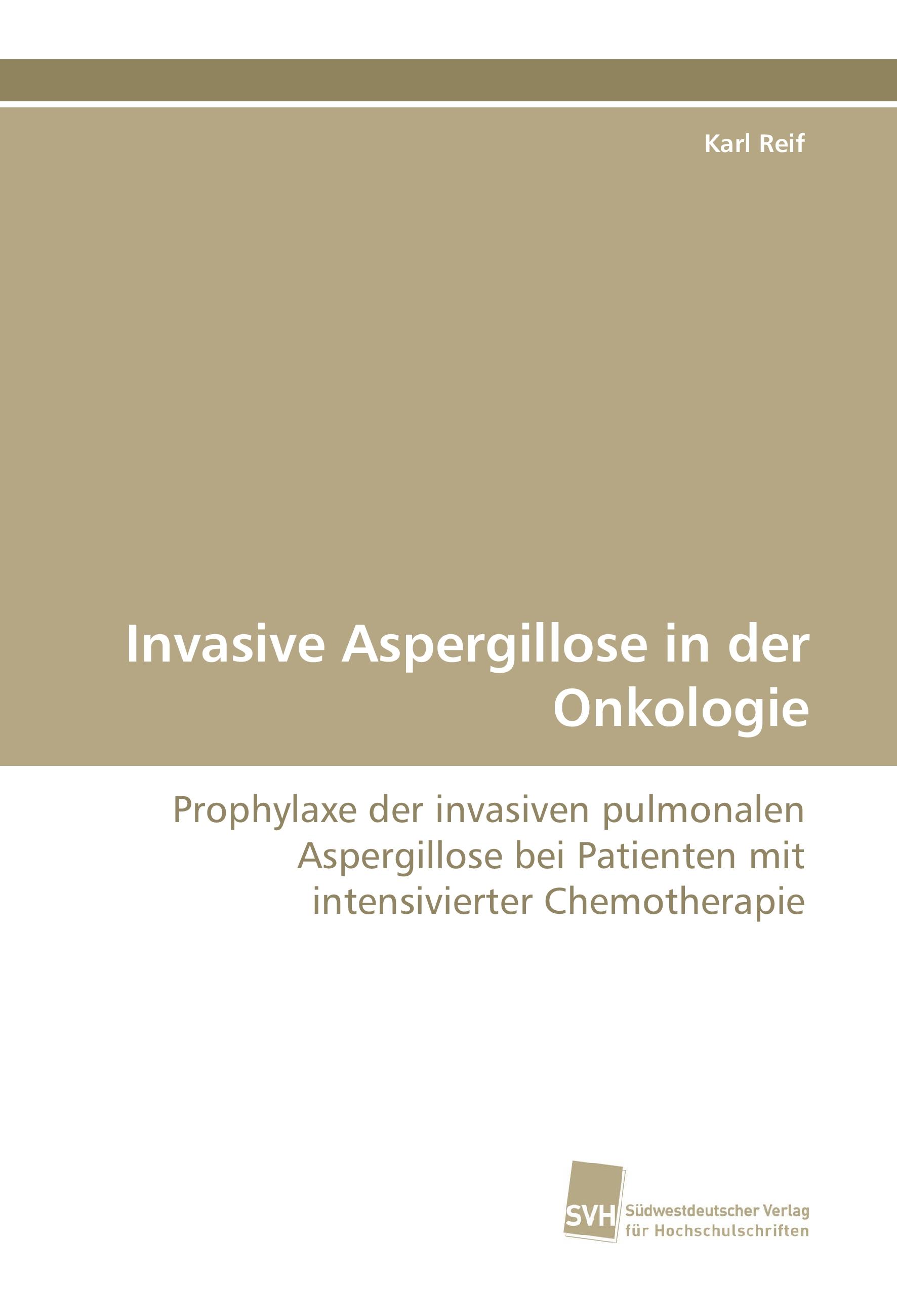 Vorderes Coverbild Invasive Aspergillose in der Onkologie