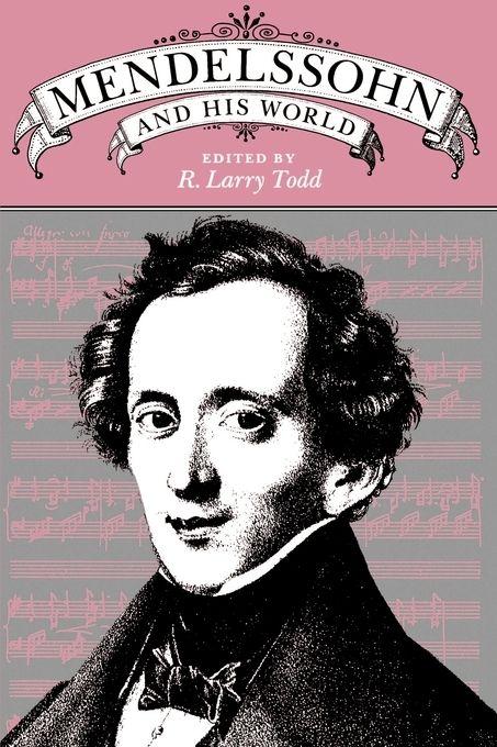 Vorderes Coverbild Mendelssohn and His World