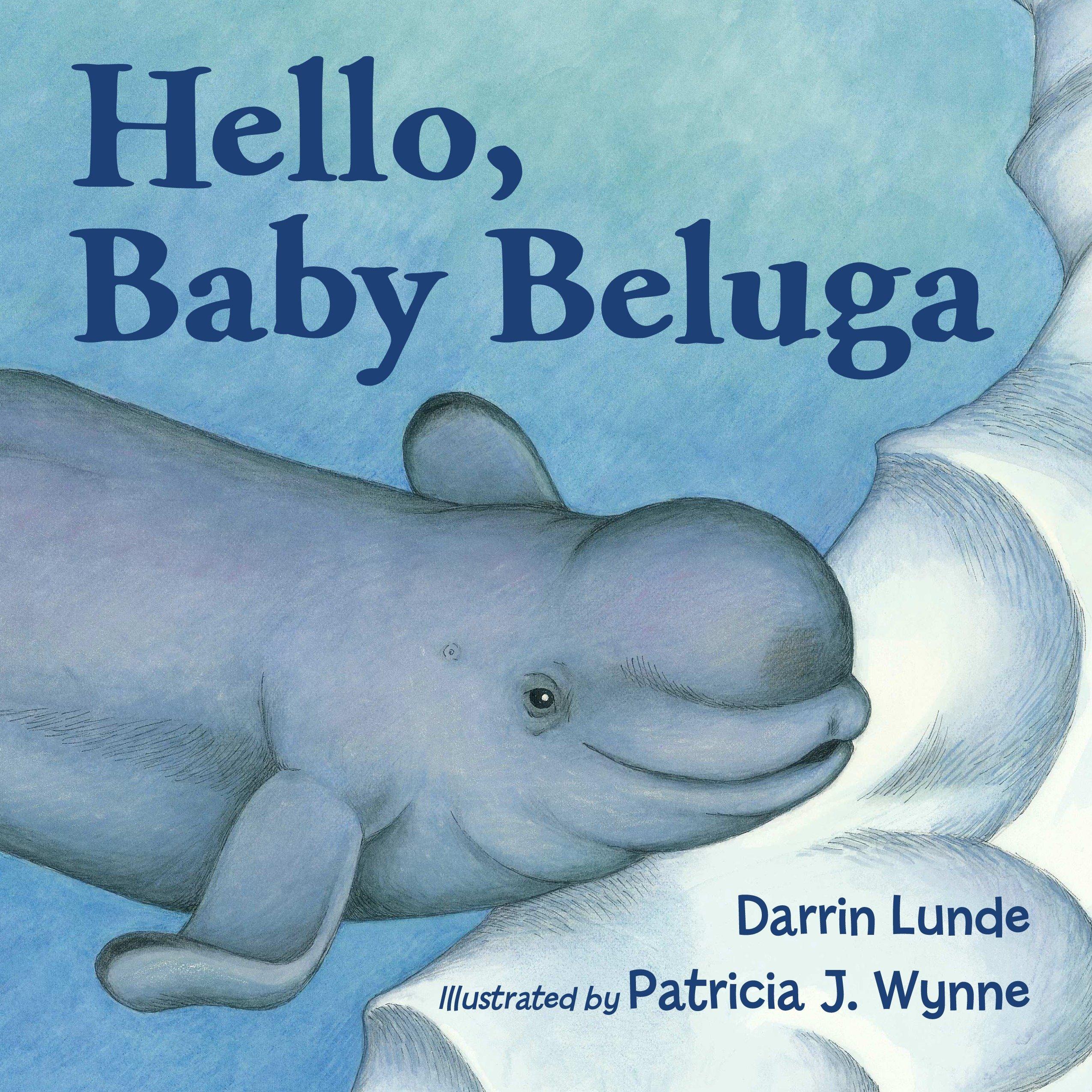 Vorderes Coverbild Hello, Baby Beluga