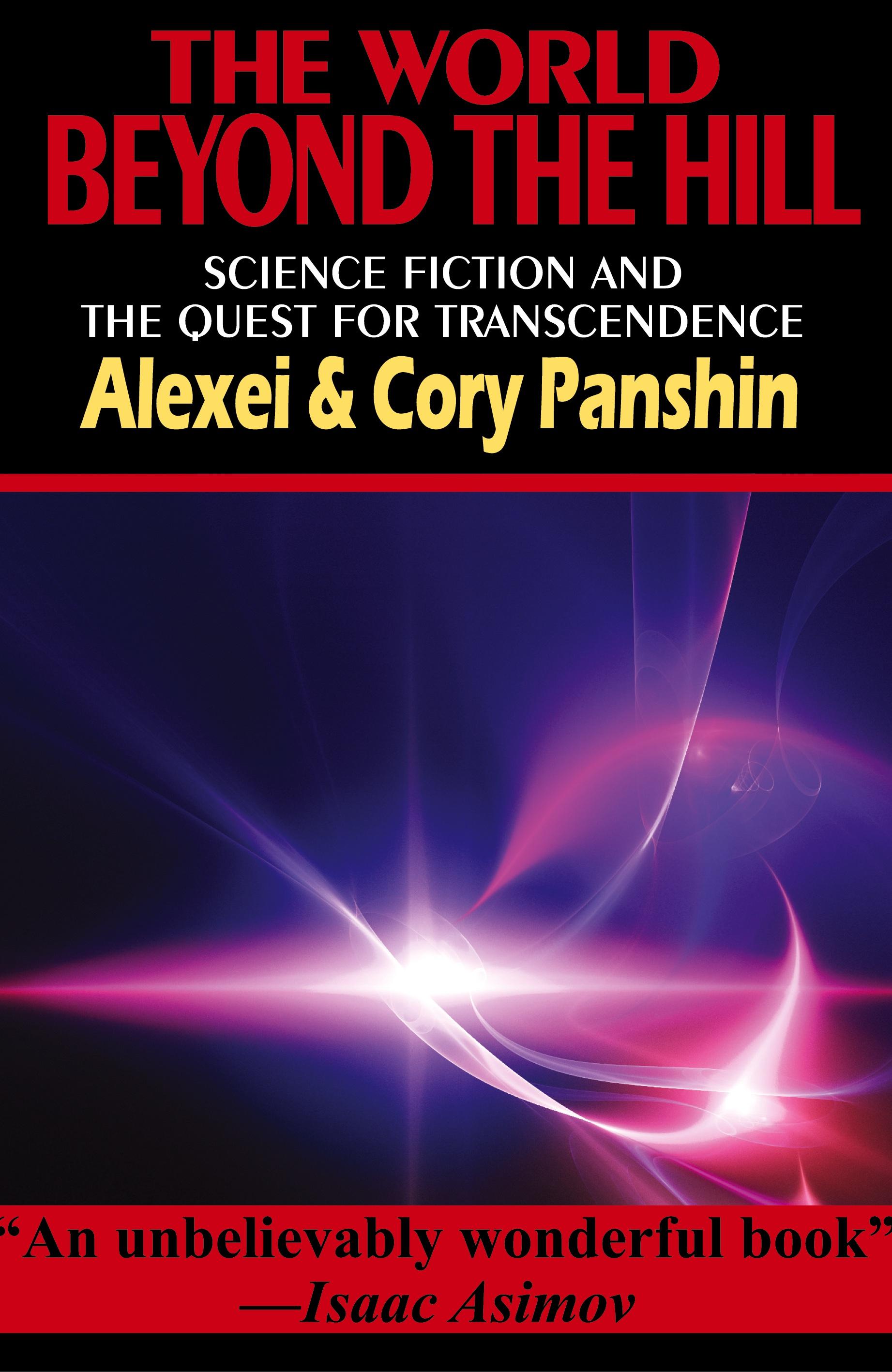 Vorderes Coverbild The World Beyond the Hill - Science Fiction and the Quest for Transcendence