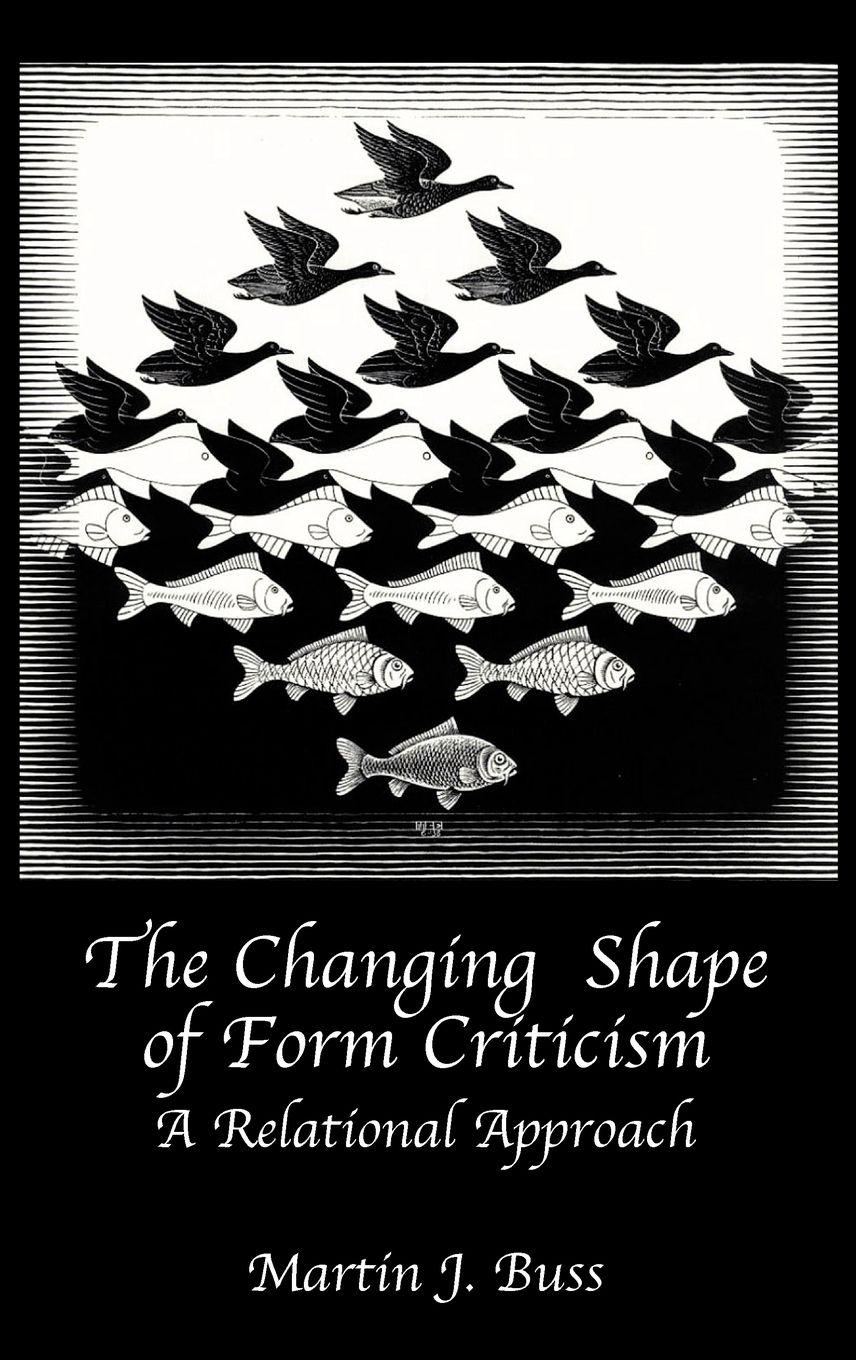 Vorderes Coverbild The Changing Shape of Form Criticism