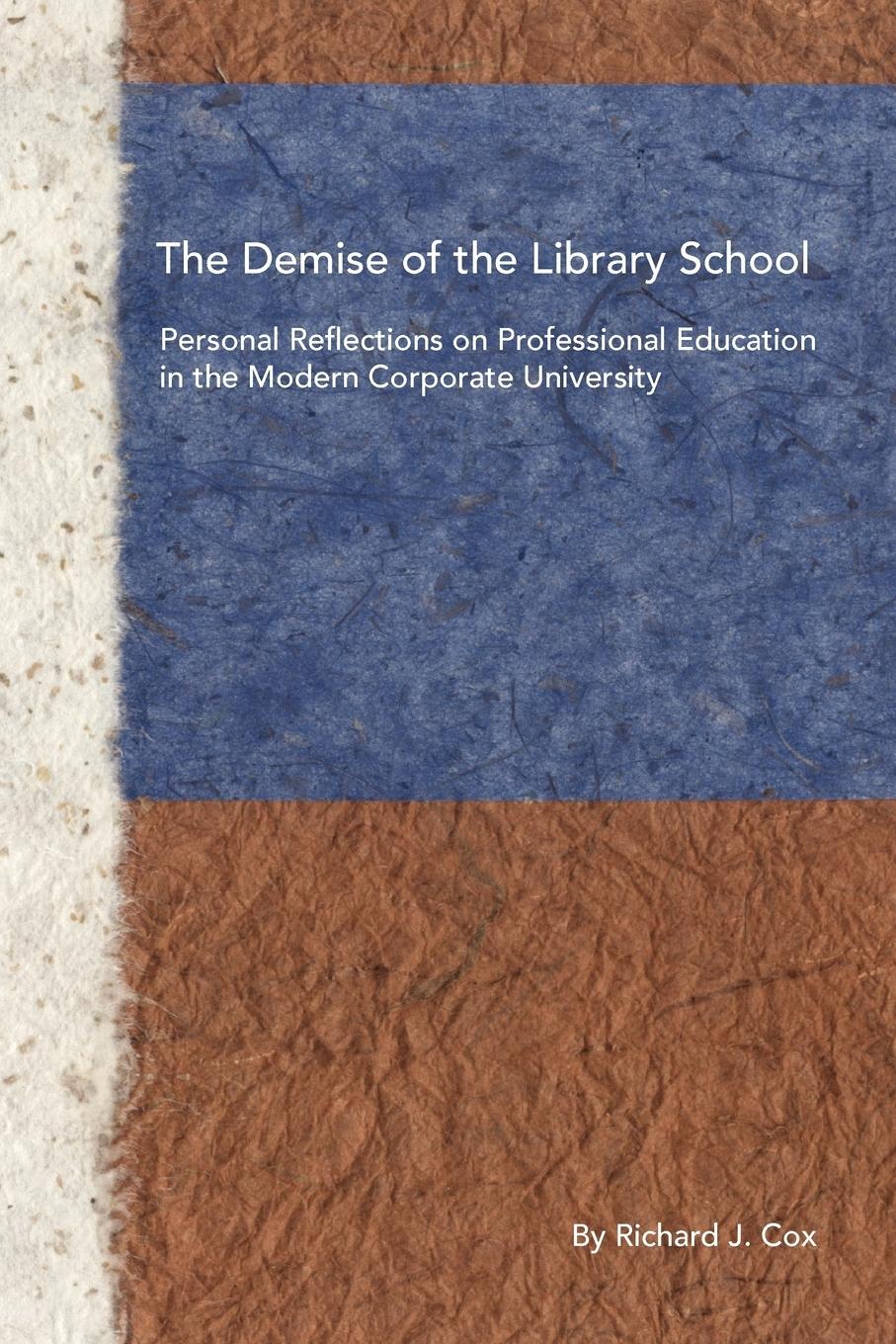 Vorderes Coverbild The Demise of the Library School