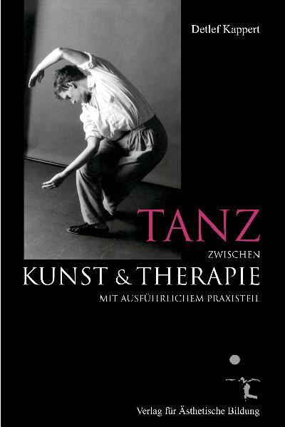 Vorderes Coverbild Tanz zwischen Kunst und Therapie