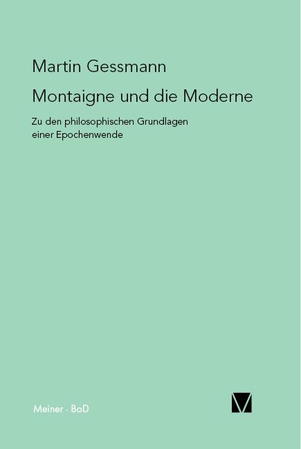Vorderes Coverbild Montaigne und die Moderne