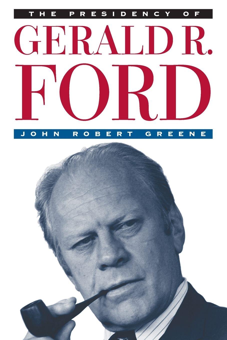 Vorderes Coverbild The Presidency of Gerald R. Ford