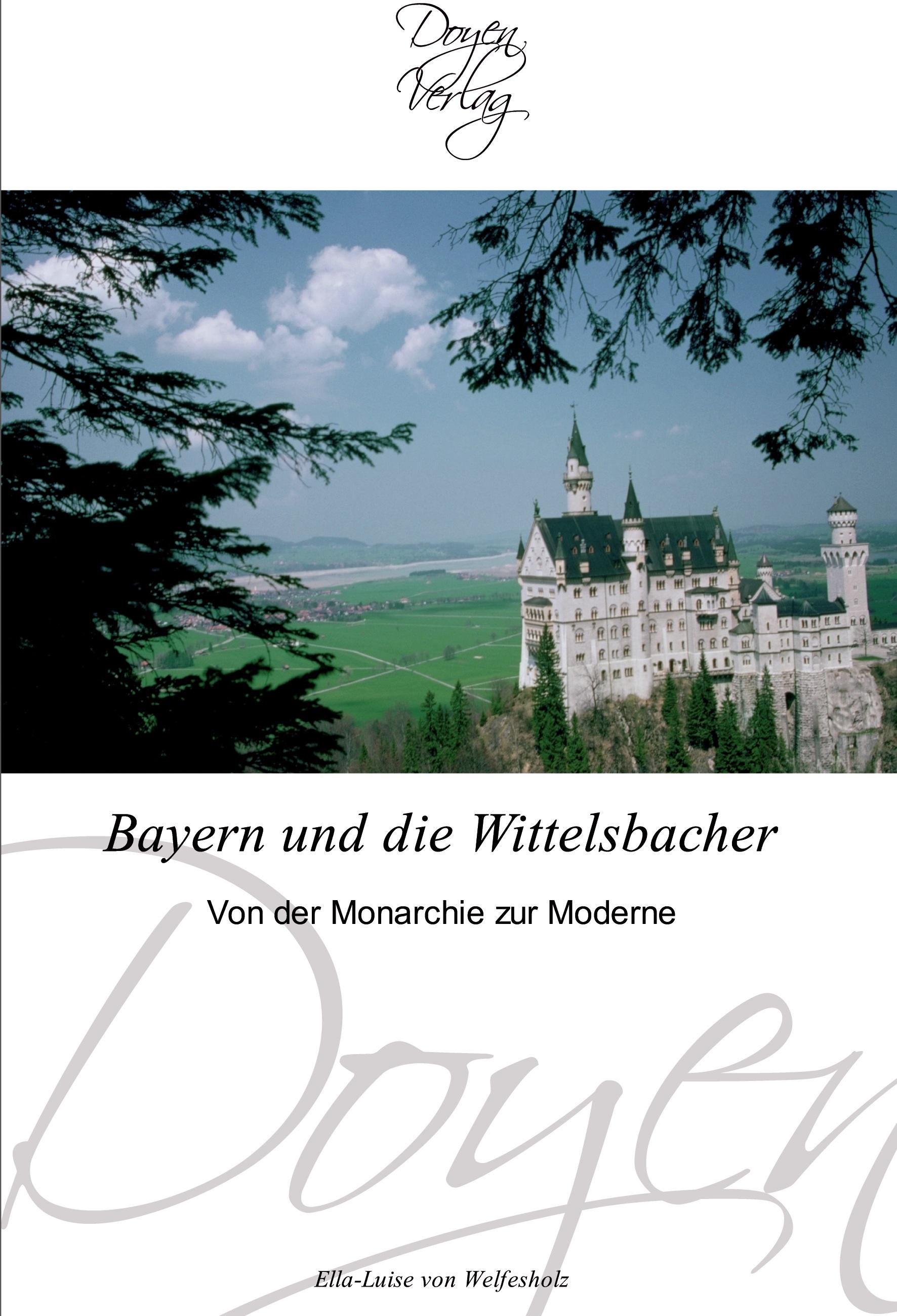 Vorderes Coverbild Bayern und die Wittelsbacher