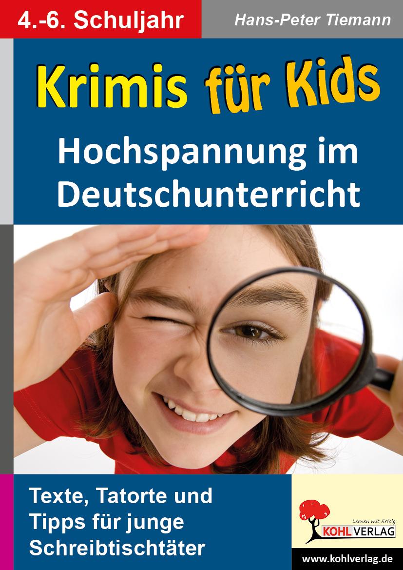 Vorderes Coverbild Krimis für Kids Hochspannung im Deutschunterricht