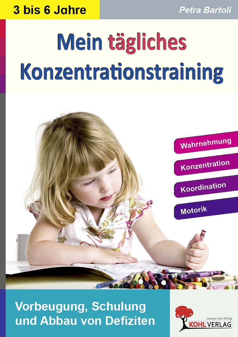 Vorderes Coverbild Mein tägliches Konzentrationstraining Kindergarten & Vorschule. Bis zu 10 Minuten täglich