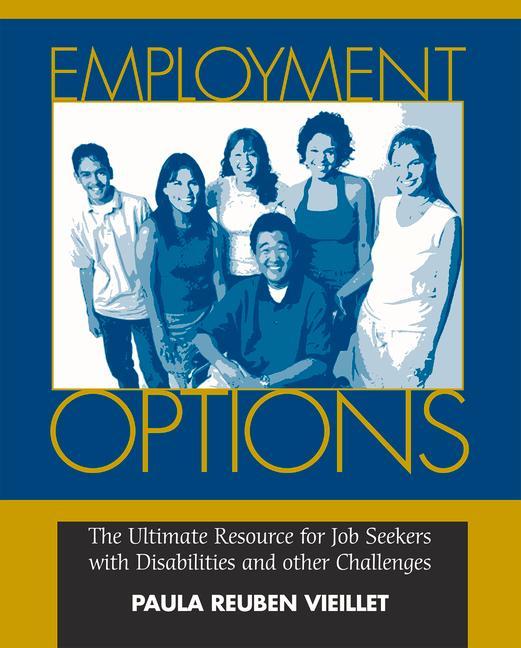 Vorderes Coverbild Employment Options: The Ultimate Resource for Job Seekers with Disabilities and Other Challenges