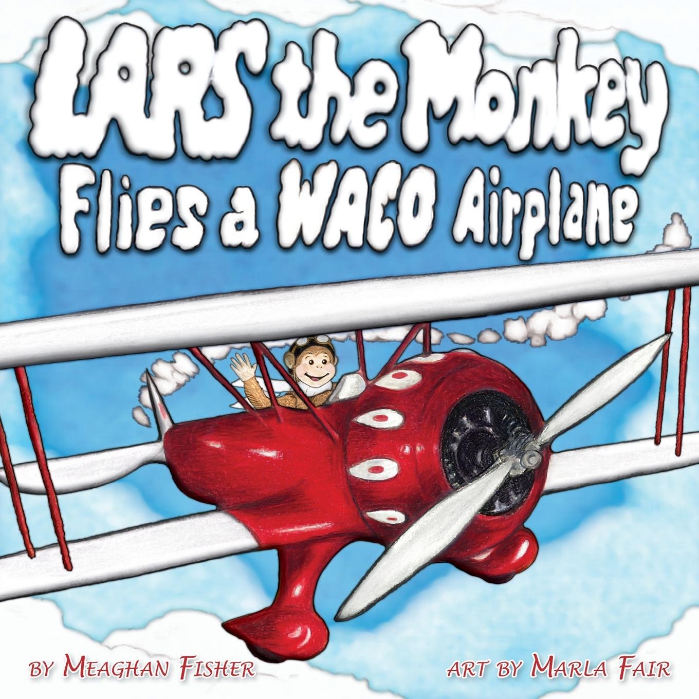 Vorderes Coverbild Lars the Monkey Flies a Waco Airplane
