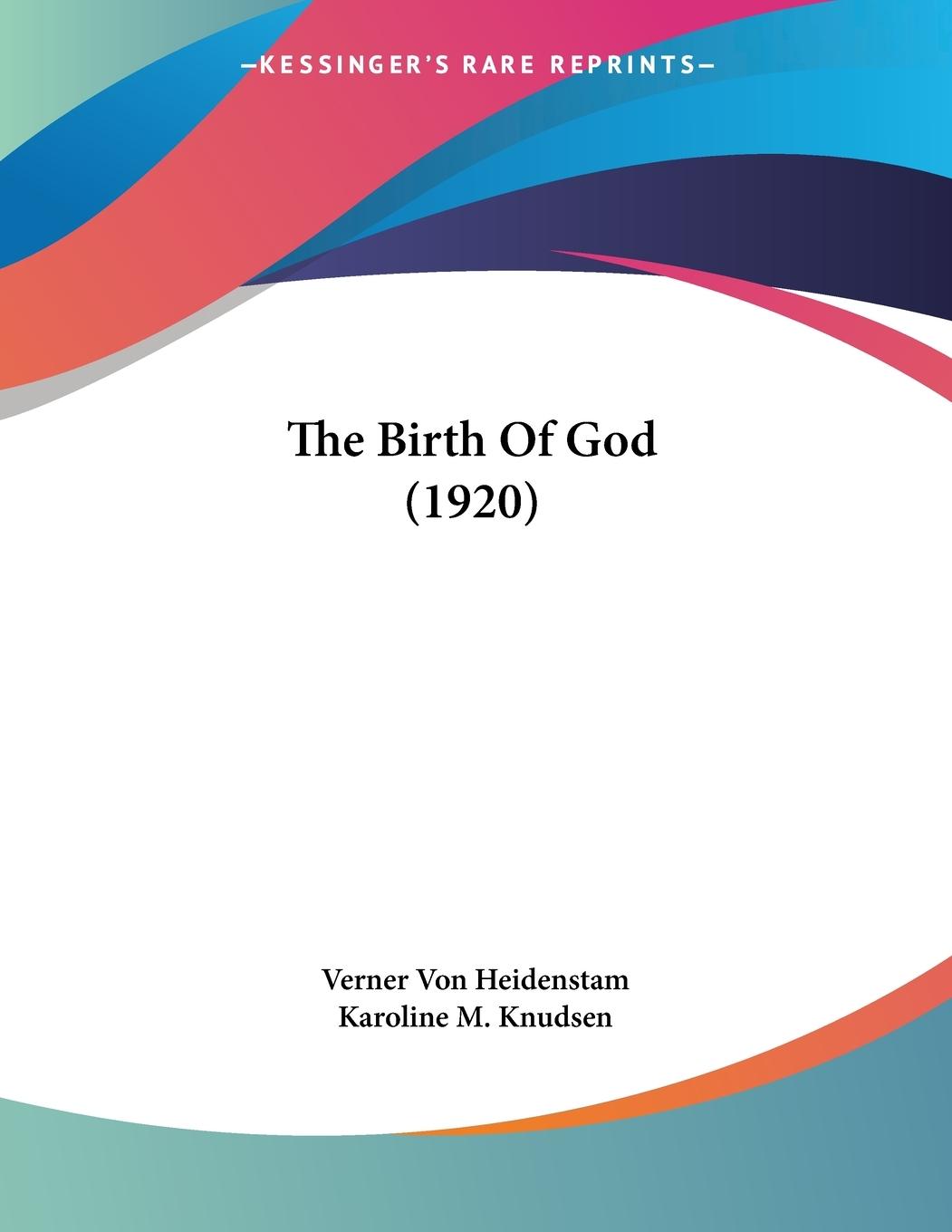 Vorderes Coverbild The Birth Of God (1920)
