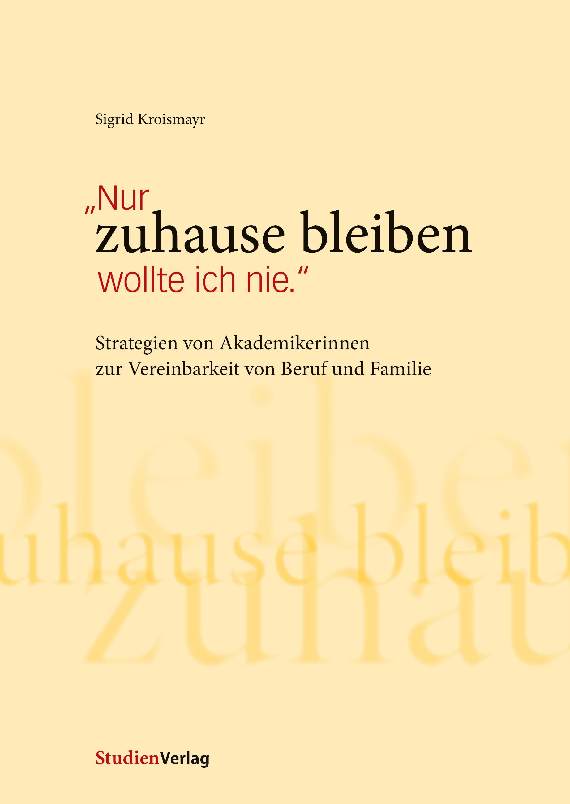 Vorderes Coverbild "Nur zuhause bleiben wollte ich nie"