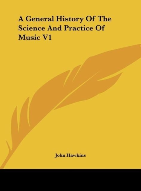 Vorderes Coverbild A General History Of The Science And Practice Of Music V1
