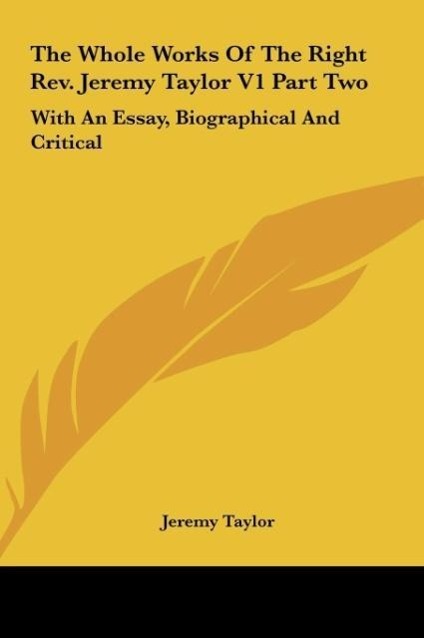 Vorderes Coverbild The Whole Works Of The Right Rev. Jeremy Taylor V1 Part Two