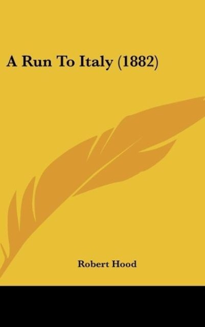 Vorderes Coverbild A Run To Italy (1882)