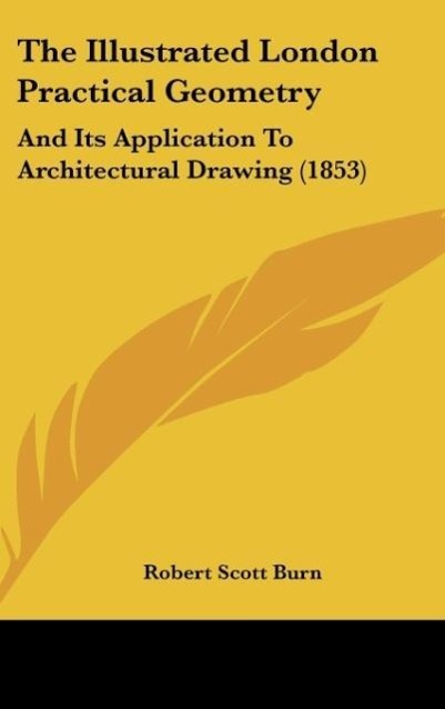Vorderes Coverbild The Illustrated London Practical Geometry