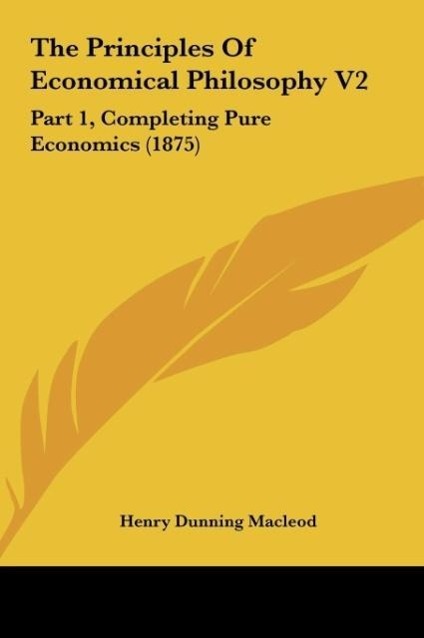 Vorderes Coverbild The Principles Of Economical Philosophy V2