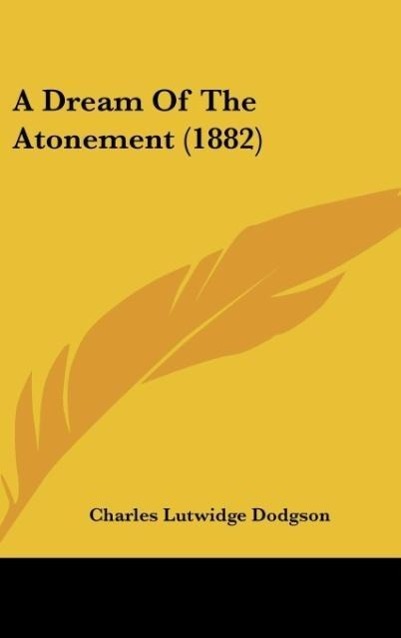 Vorderes Coverbild A Dream Of The Atonement (1882)