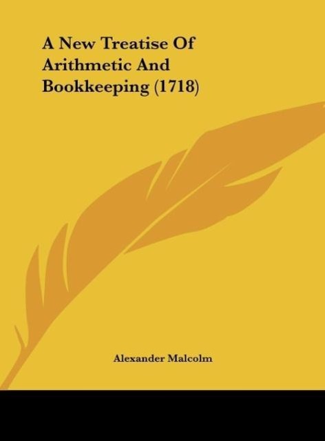 Vorderes Coverbild A New Treatise Of Arithmetic And Bookkeeping (1718)