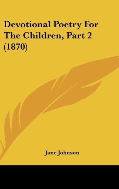Vorderes Coverbild Devotional Poetry For The Children, Part 2 (1870)
