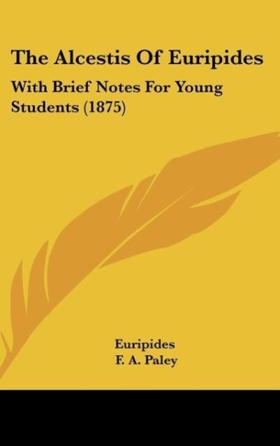 Vorderes Coverbild The Alcestis Of Euripides