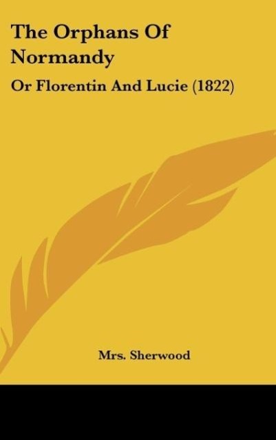 Vorderes Coverbild The Orphans Of Normandy