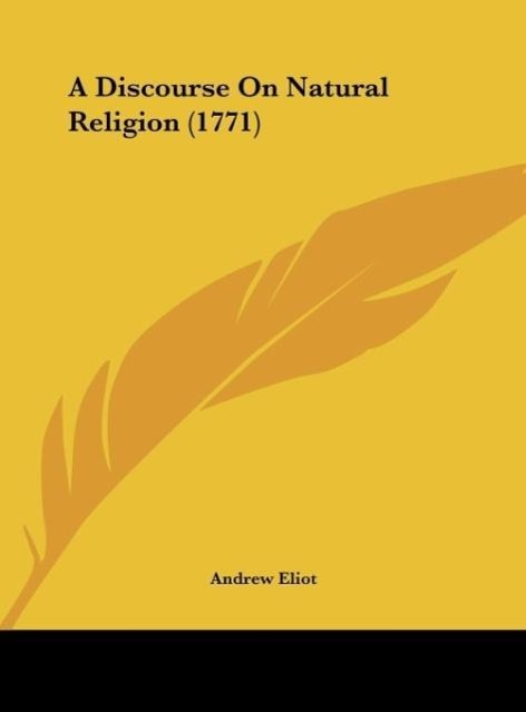 Vorderes Coverbild A Discourse On Natural Religion (1771)