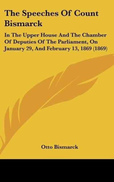 Vorderes Coverbild The Speeches Of Count Bismarck