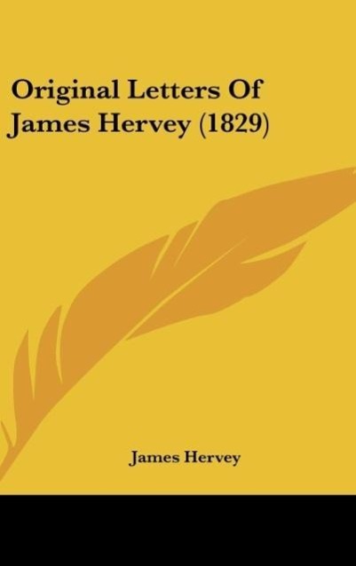 Vorderes Coverbild Original Letters Of James Hervey (1829)