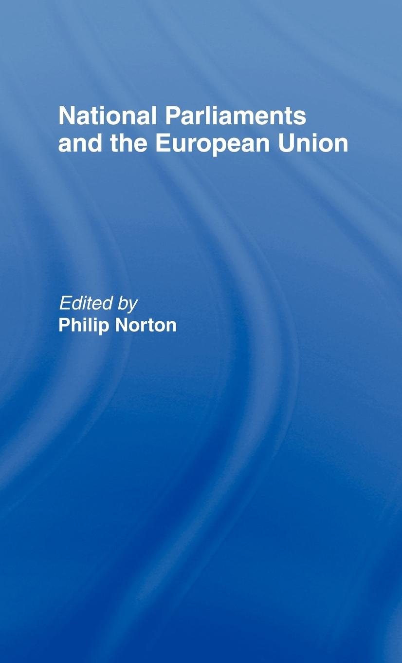 Vorderes Coverbild National Parliaments and the European Union