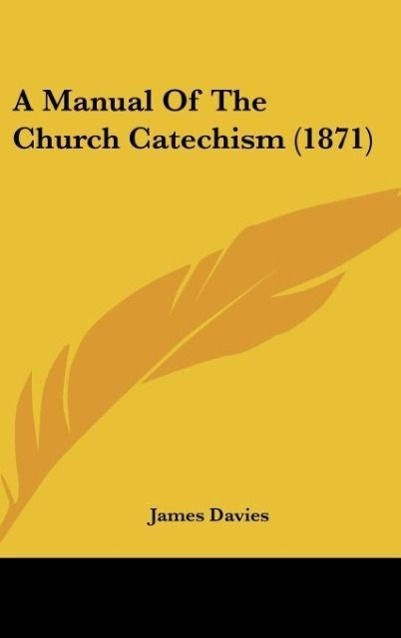 Vorderes Coverbild A Manual Of The Church Catechism (1871)