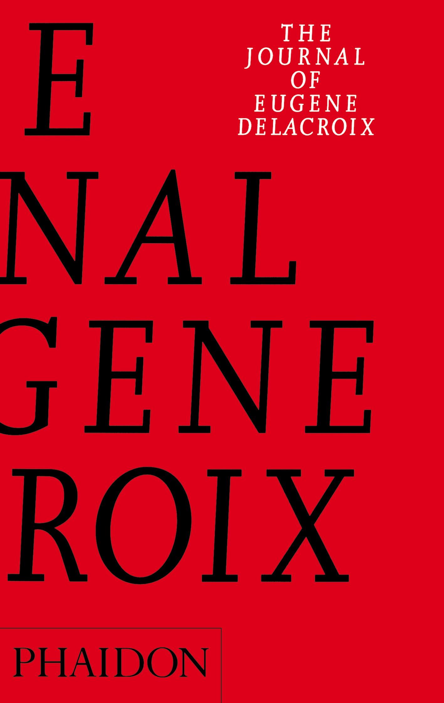 Vorderes Coverbild The Journal of Eugène Delacroix