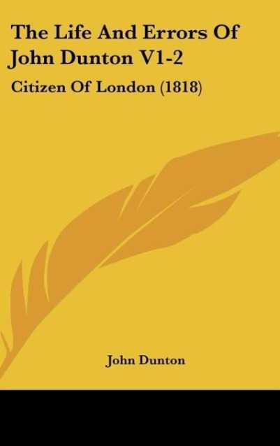 Vorderes Coverbild The Life And Errors Of John Dunton V1-2