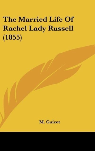 Vorderes Coverbild The Married Life Of Rachel Lady Russell (1855)