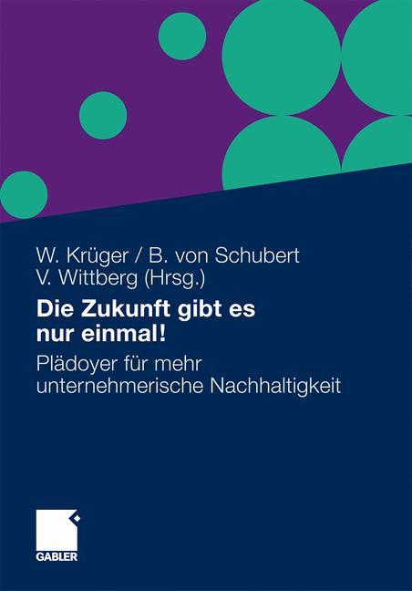Vorderes Coverbild Die Zukunft gibt es nur einmal!