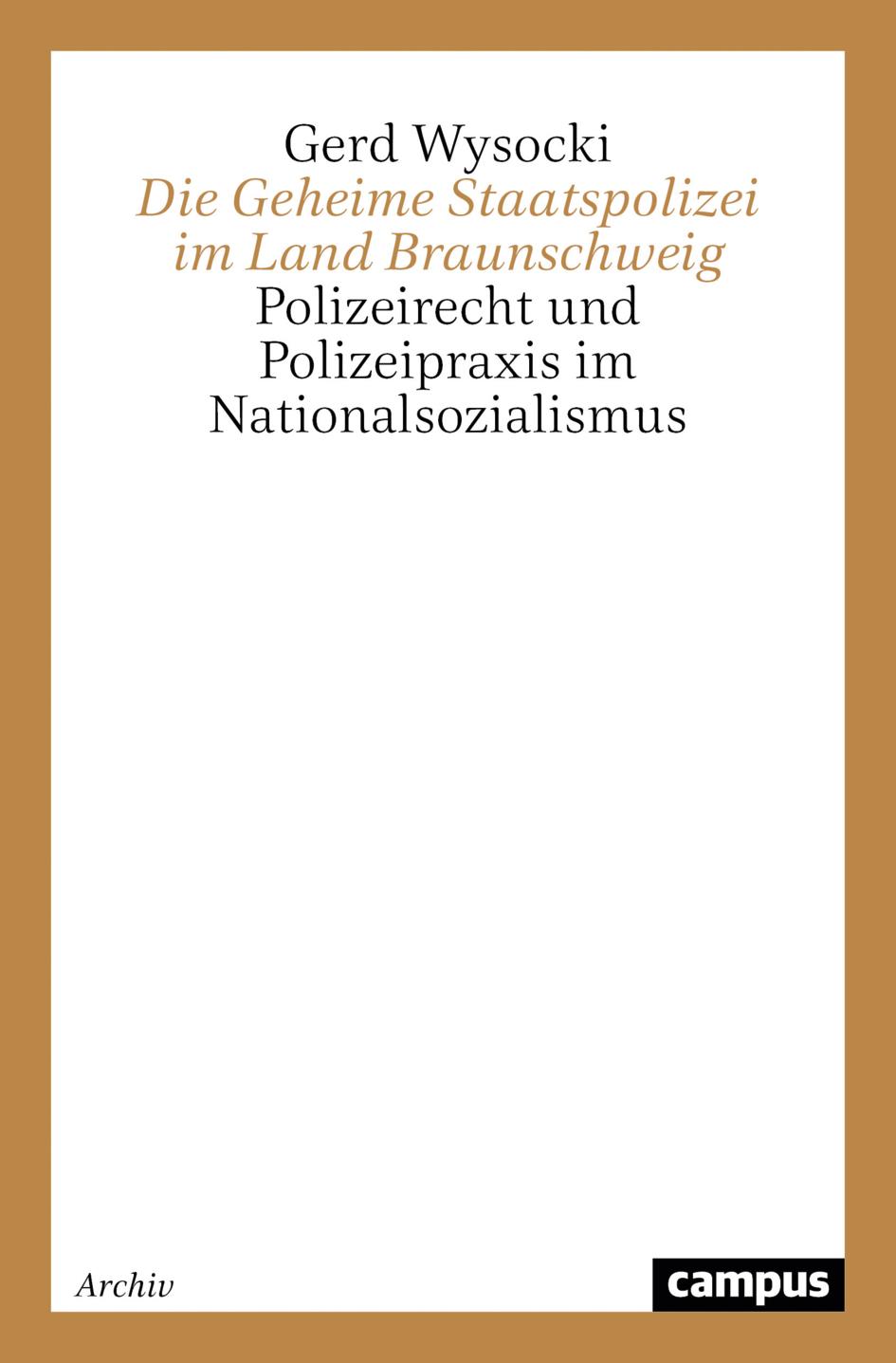 Vorderes Coverbild Die Geheime Staatspolizei im Land Braunschweig
