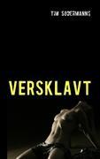 Vorderes Coverbild VERSKLAVT
