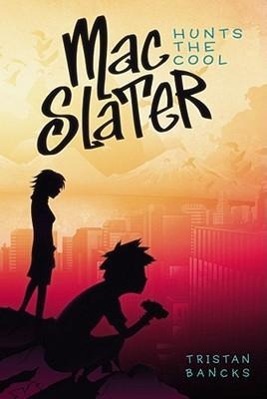 Vorderes Coverbild Mac Slater Hunts the Cool