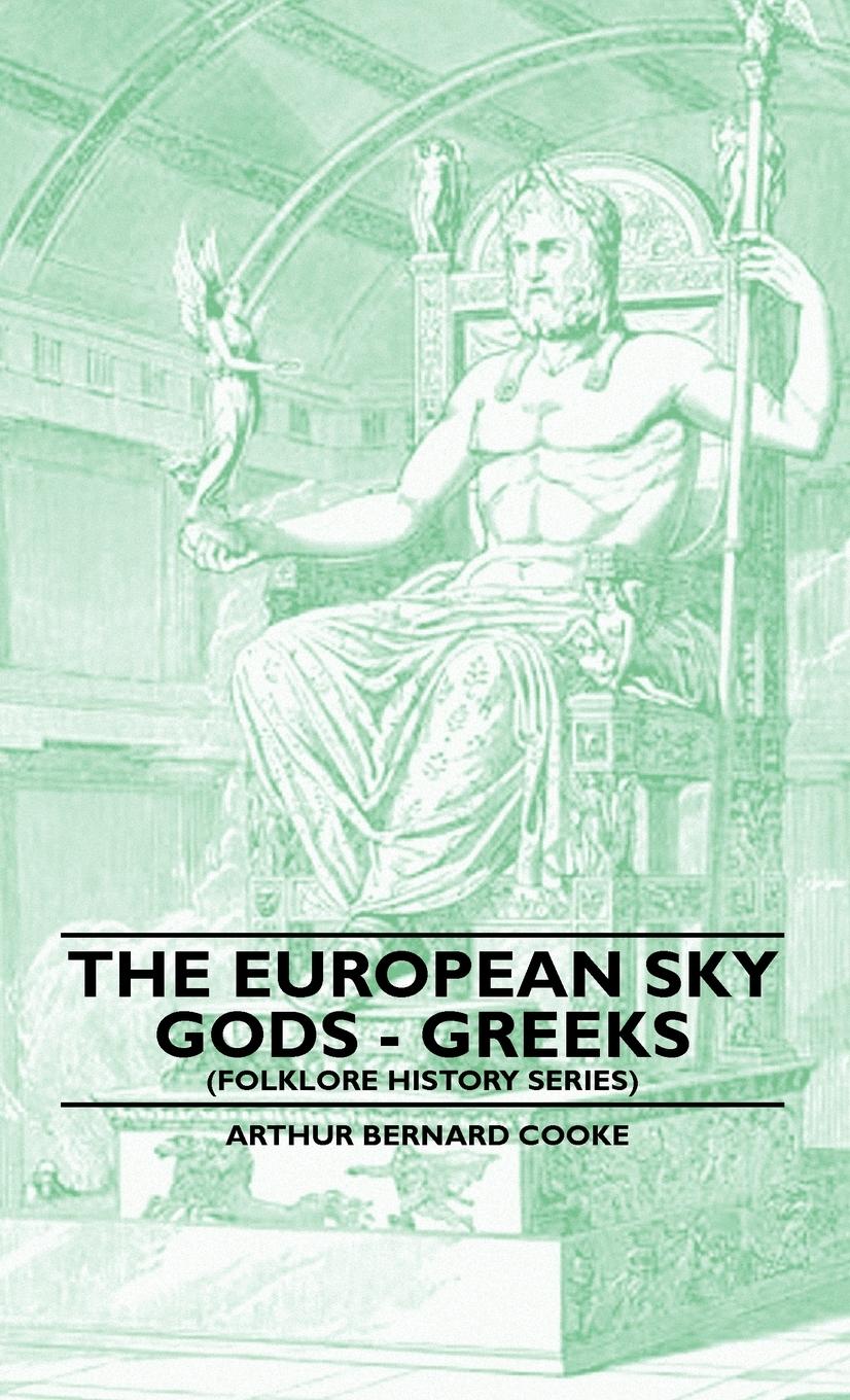 Vorderes Coverbild The European Sky Gods - Greeks (Folklore History Series)