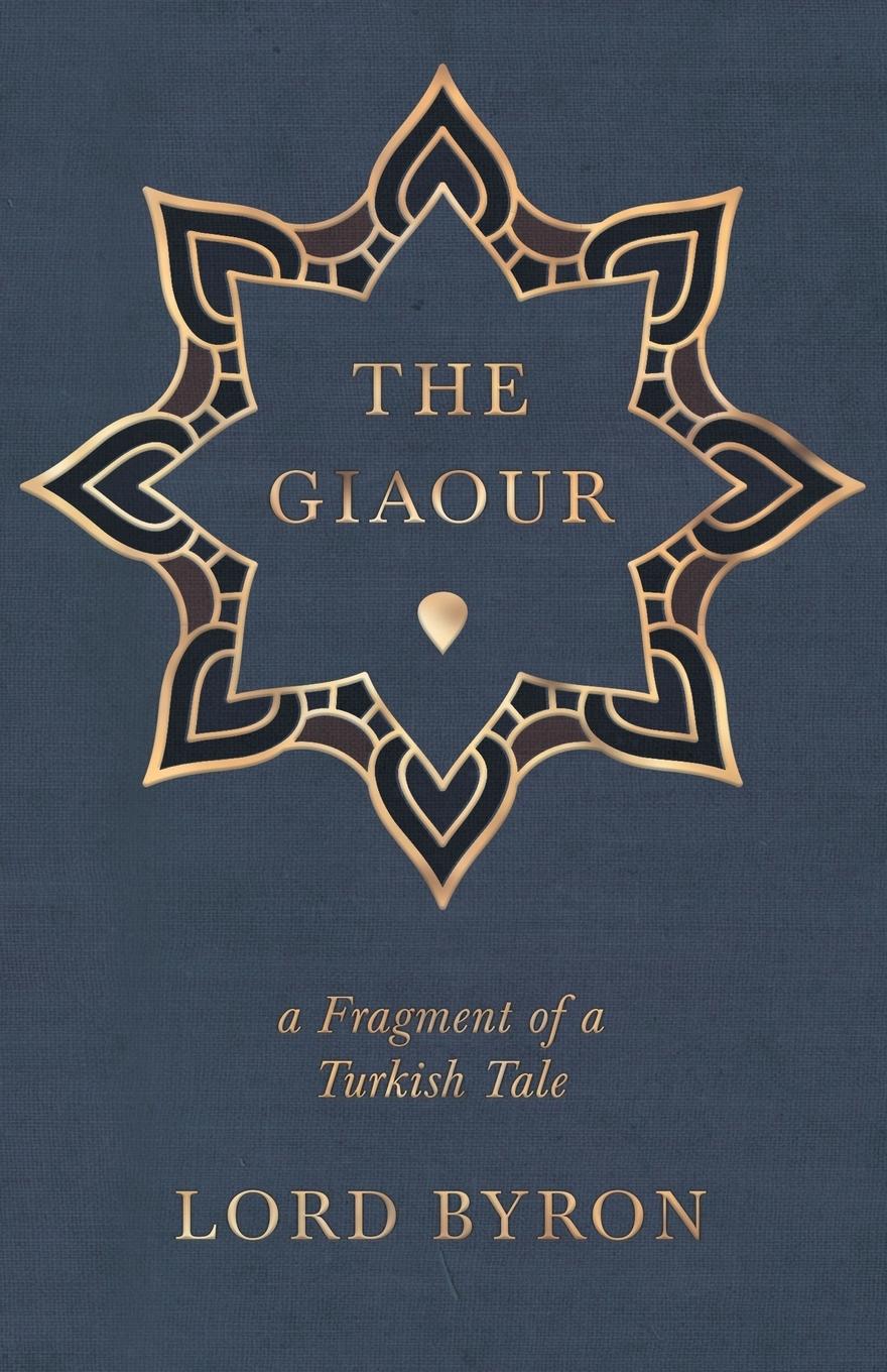 Vorderes Coverbild The Giaour - A Fragment of a Turkish Tale