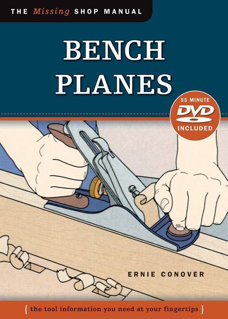 Vorderes Coverbild Bench Planes (Missing Shop Manual) with DVD