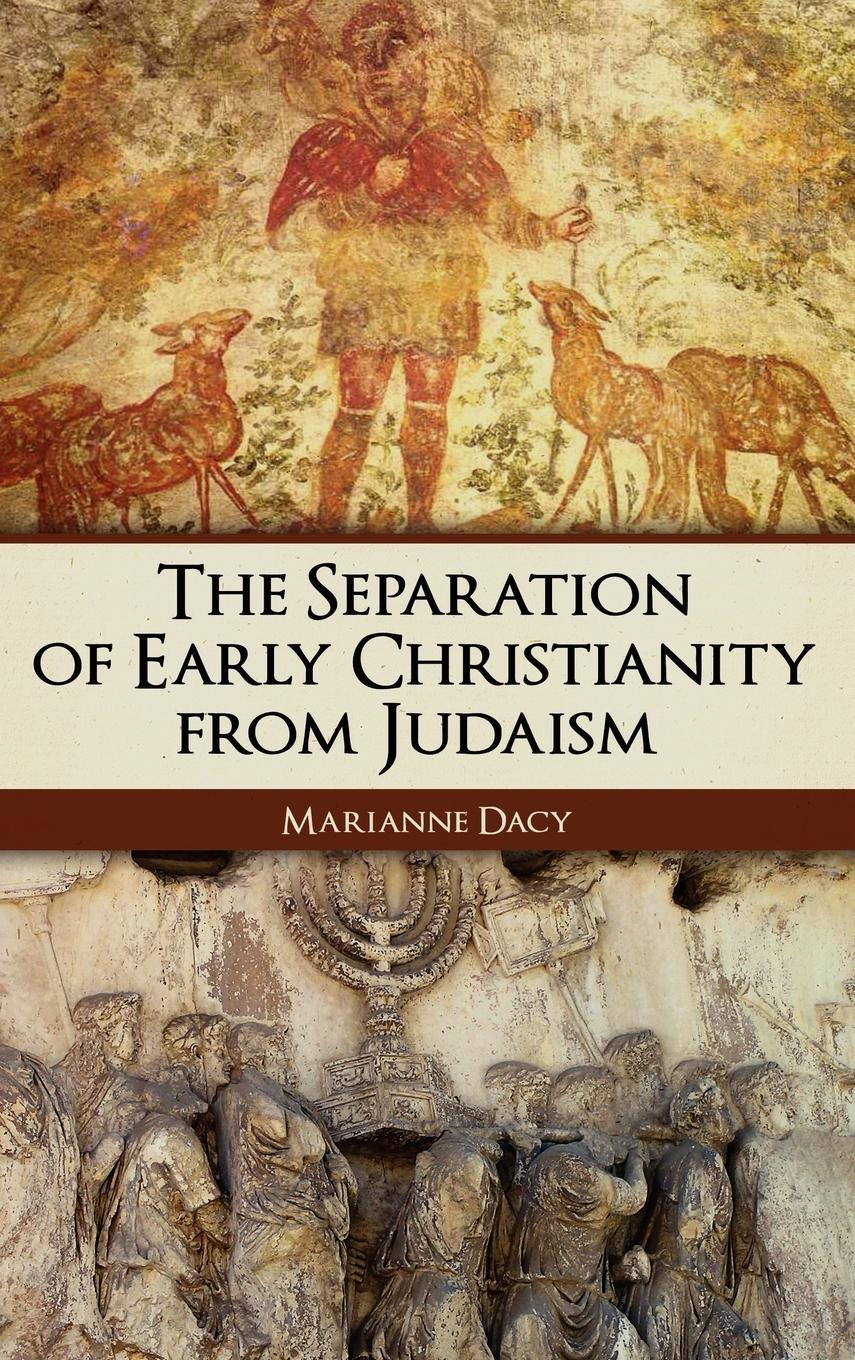 Vorderes Coverbild The Separation of Early Christianity from Judaism