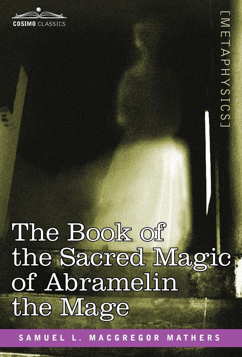 Vorderes Coverbild The Book of the Sacred Magic of Abramelin the Mage