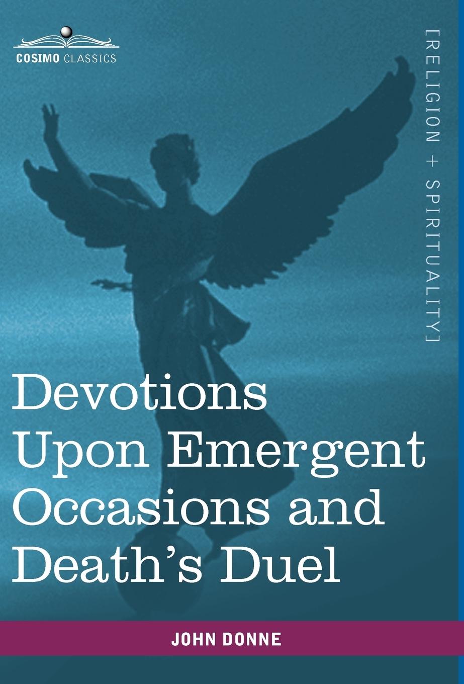 Vorderes Coverbild Devotions Upon Emergent Occasions and Death's Duel