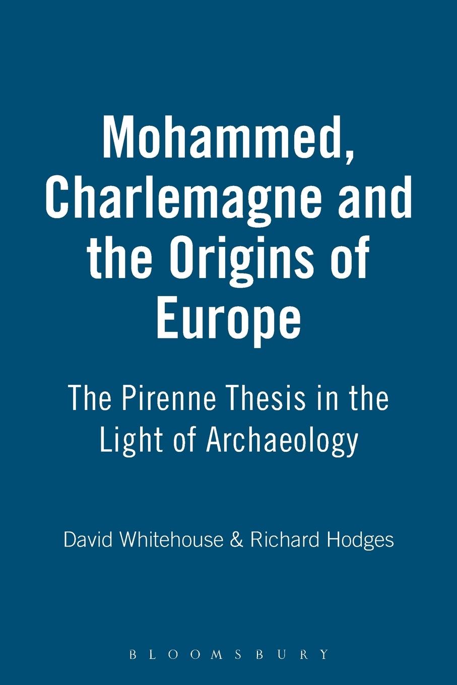 Vorderes Coverbild Mohammed, Charlemagne and the Origins of Europe