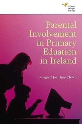 Vorderes Coverbild Parental Involvement in Primary Education in Ireland