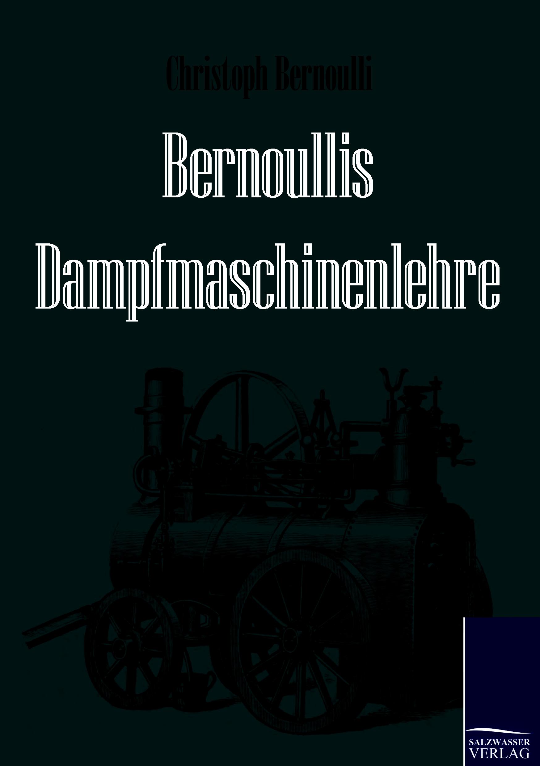 Vorderes Coverbild Bernoullis Dampfmaschinenlehre