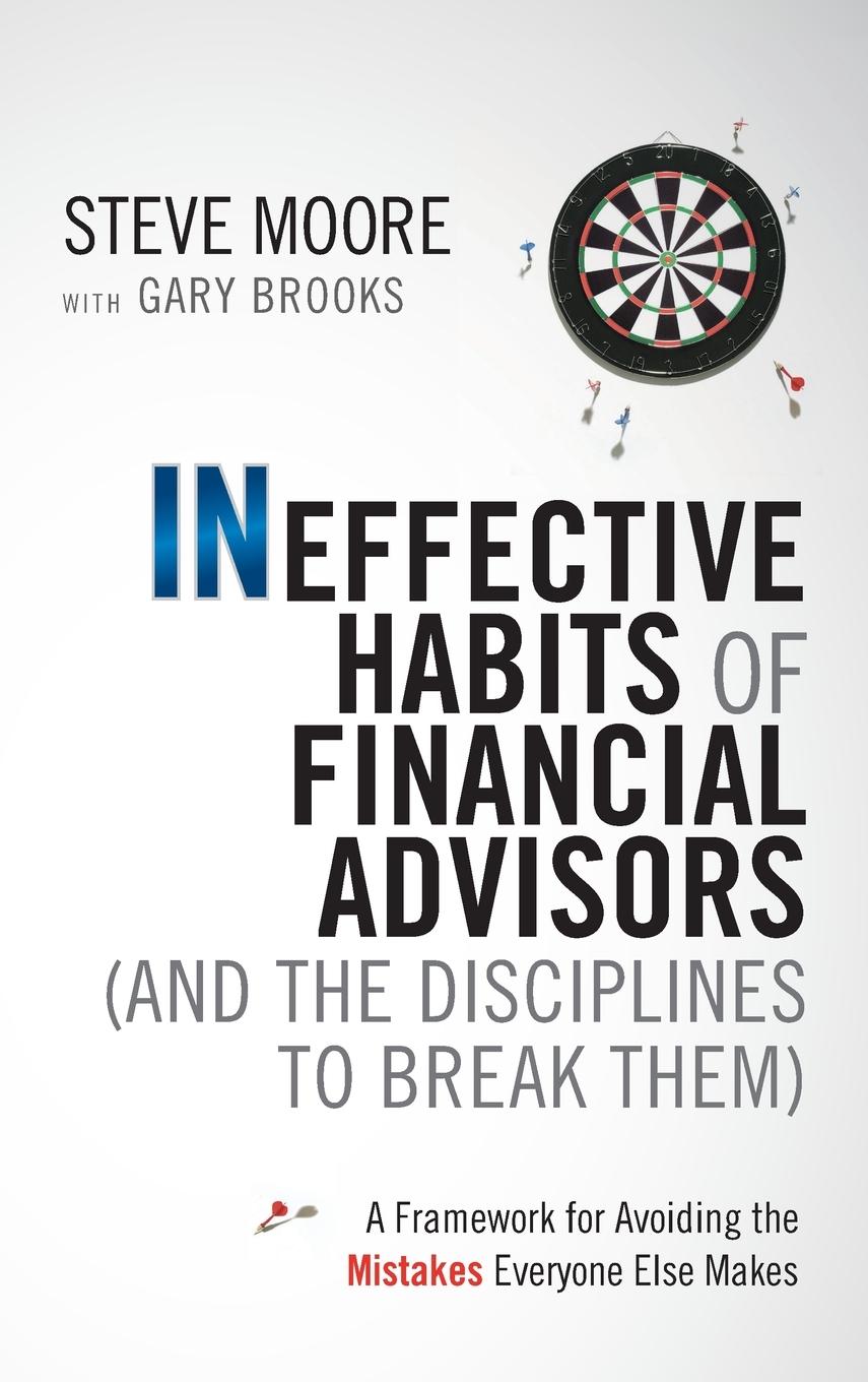 Vorderes Coverbild Ineffective Habits of Financial Advisors (and the Disciplines to Break Them)