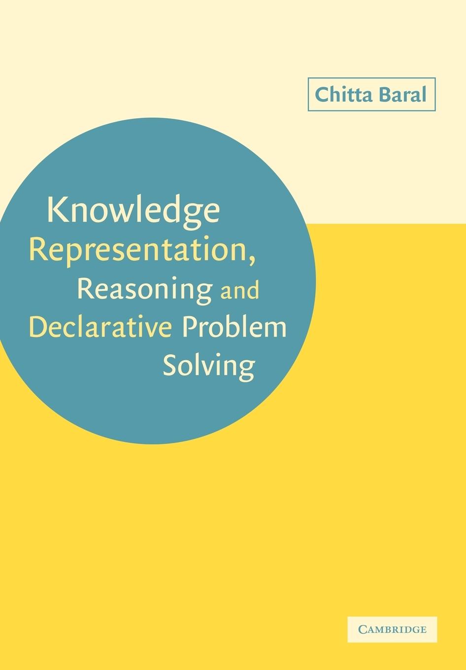 Vorderes Coverbild Knowledge Representation, Reasoning and Declarative Problem Solving